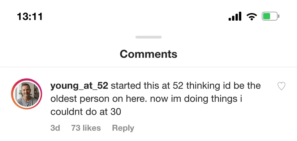 Member comment — started at 52, now doing things they couldn&rsquo;t do at 30